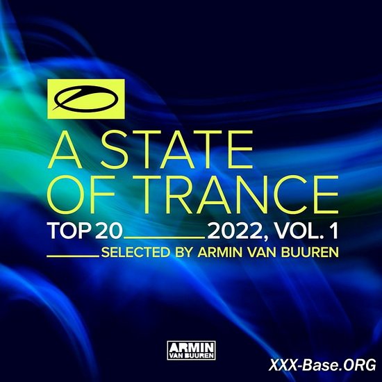 A State Of Trance Top 20 - 2022, Vol.1 (Selected By Armin Van Buuren)