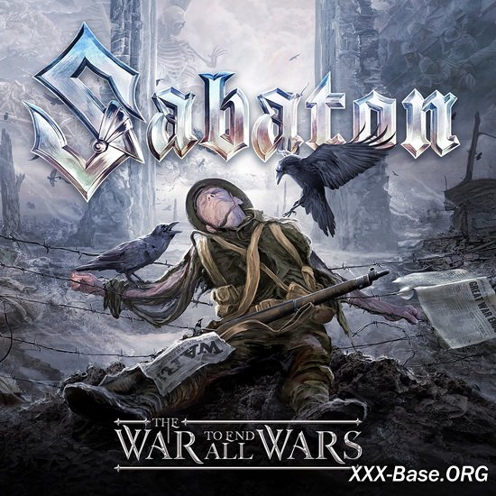 Sabaton - The War To End All Wars (MP3+FLAC)