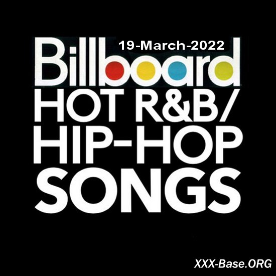 Billboard Hot R&B and Hip-Hop Songs (19-March-2022)