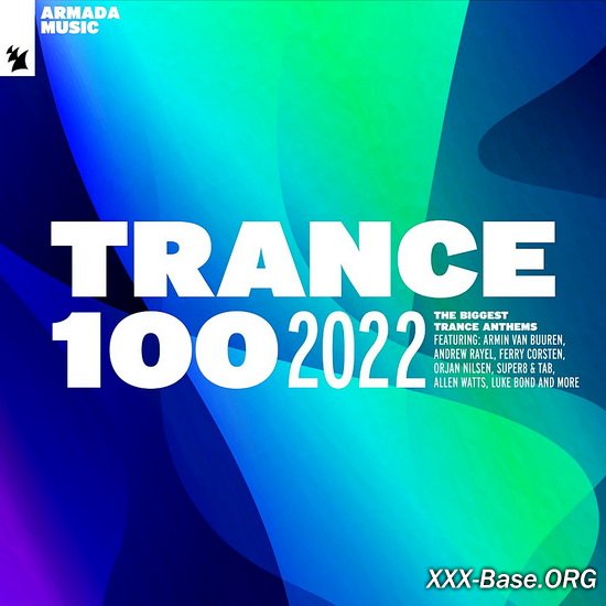 Trance 100 - 2022 (Extended Versions)