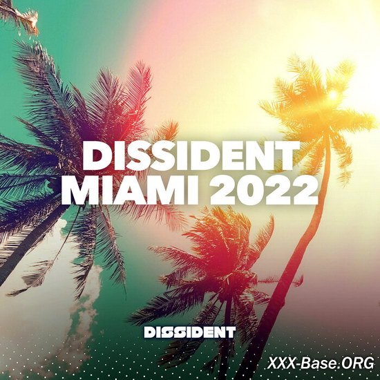 Dissident Miami 2022