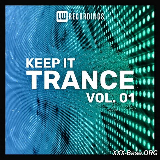 Keep It Trance Vol. 01