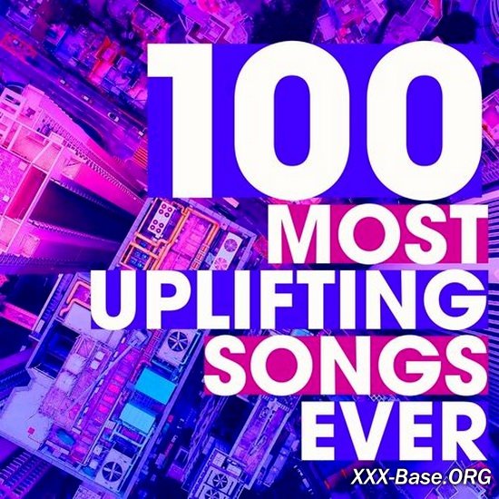 100 Most Uplifting Songs Ever