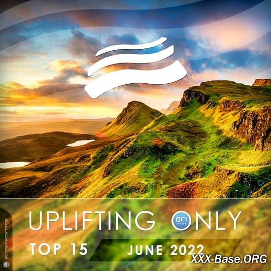 Uplifting Only Top 15 (June 2022)