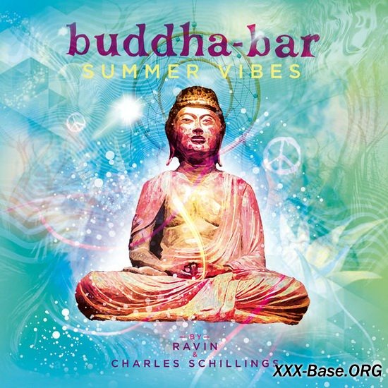 Buddha-Bar: Summer Vibes (by Ravin & Charles Schillings)