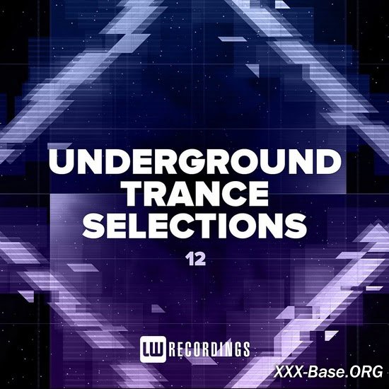 Underground Trance Selections Vol. 12