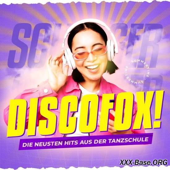 Discofox! - Die neusten Hits aus der Tanzschule