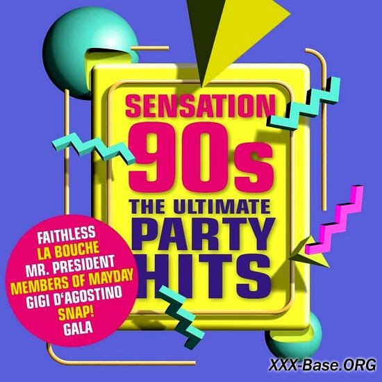 Sensation 90s - The Ultimate Party Hits