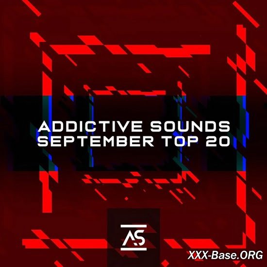Addictive Sounds - September 2022 - Top 20