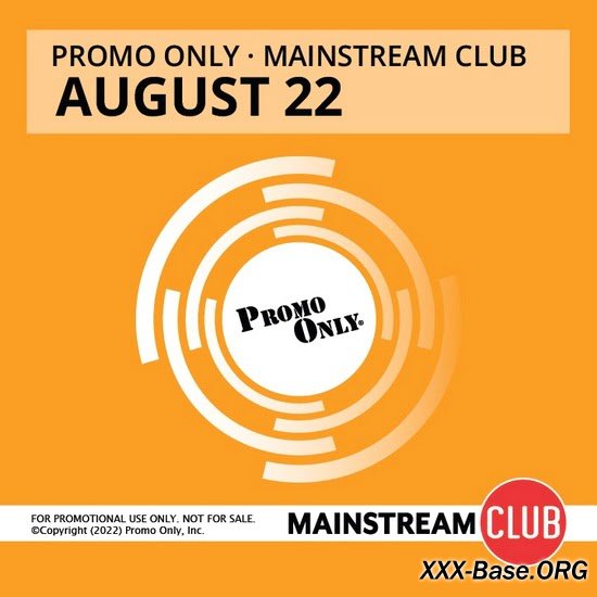 Promo Only - Mainstream Club August 2022