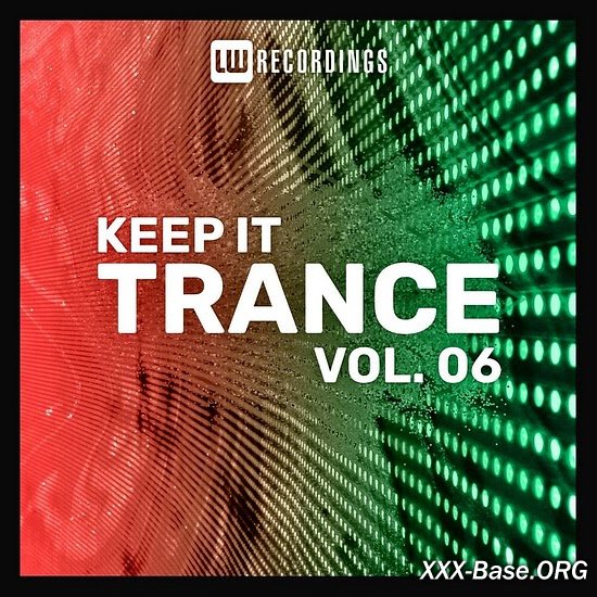 Keep It Trance Vol. 06