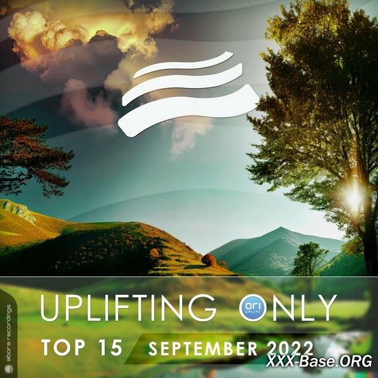 Uplifting Only Top 15 - September 2022 (Extended Mixes)
