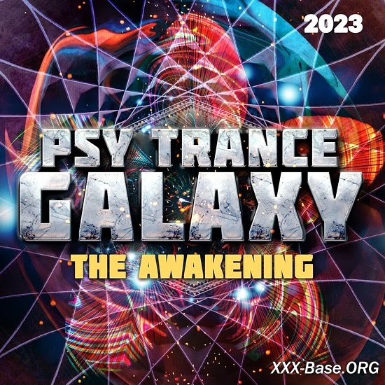 Psy Trance Galaxy 2023 - The Awakening