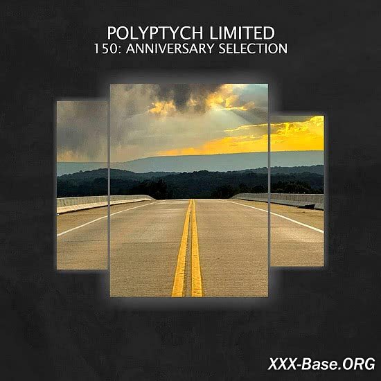 Polyptych Limited: 150: Anniversary Selection
