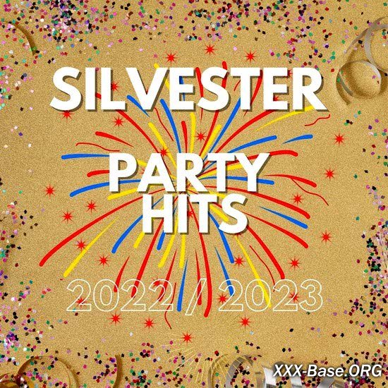 Silvester Party Hits 2022-2023