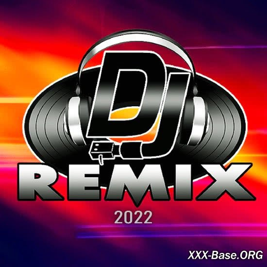 Dj Remix 2022