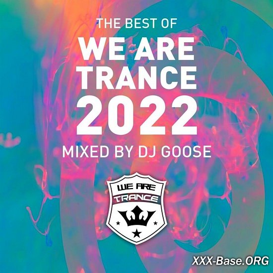 Best of We Are Trance 2022 (Mixed by DJ GOOSE)