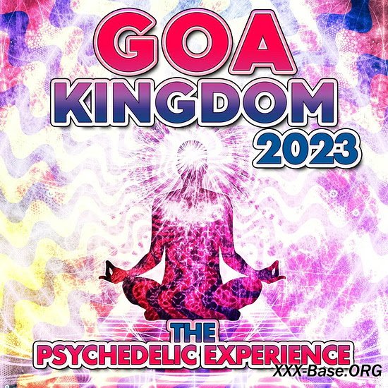 Goa Kingdom 2023 - the Psychedelic Experience