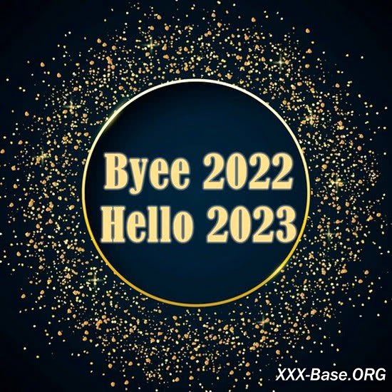Byee 2022 Hello 2023
