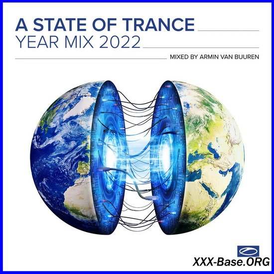 A State Of Trance Year Mix 2022 (Selected by Armin van Buuren)