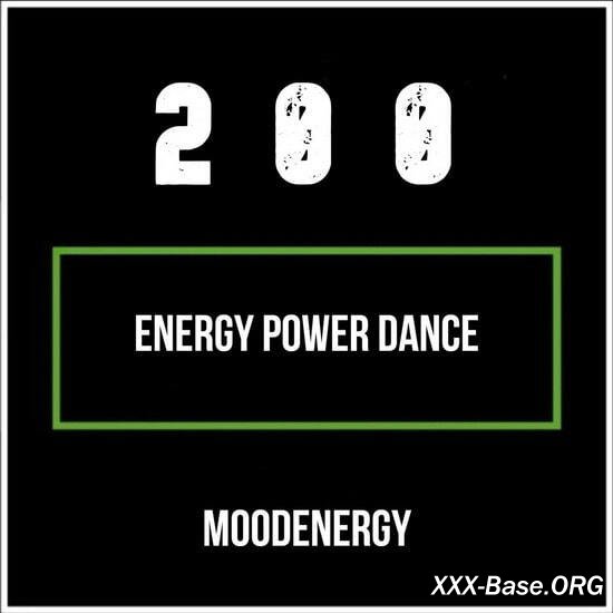 200 MoodEnergy: Energy Power Dance