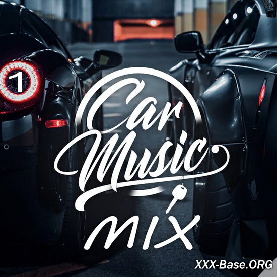 Car Music MIX Vol. 1
