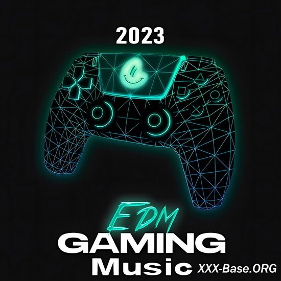 EDM Gaming Music 2023