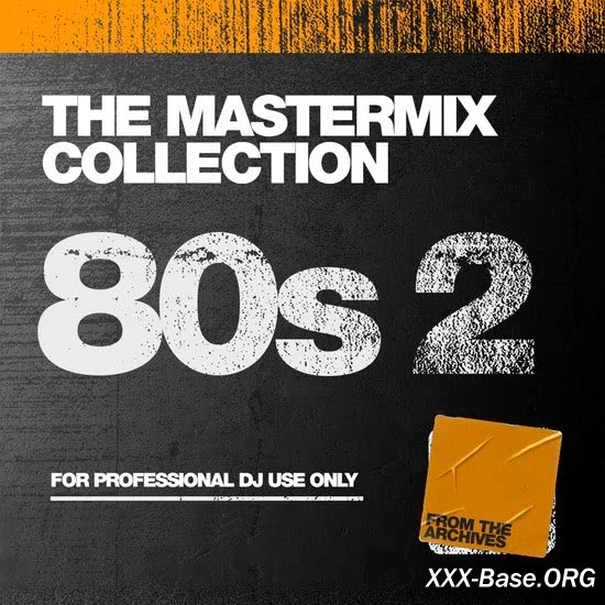 The Mastermix Collection: 80s 2
