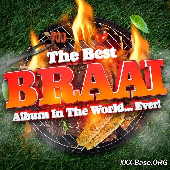The Best Braai Album In The World...Ever!