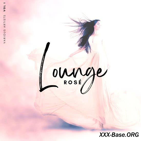 Lounge Rose Vol. 1