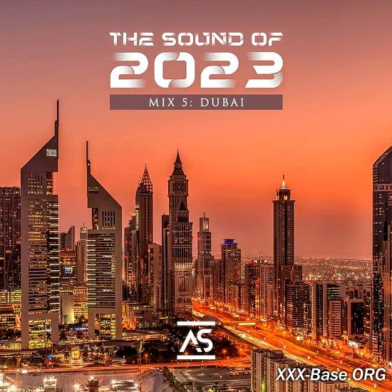 The Sound of 2023 Mix 5: Dubai
