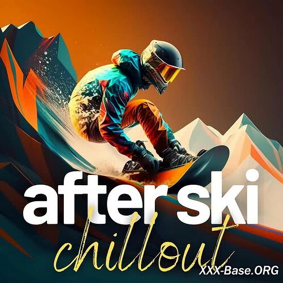 After Ski Chillout