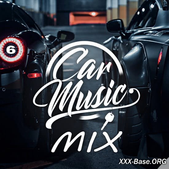 Car Music MIX Vol. 6