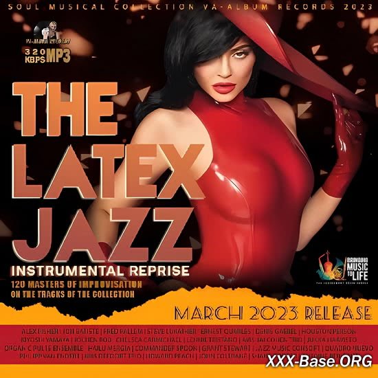The Latex Jazz