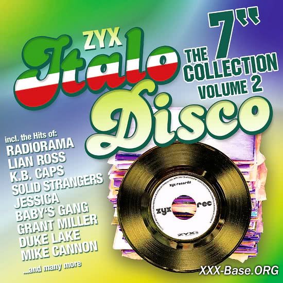 ZYX Italo Disco: The 7" Collection Vol. 2