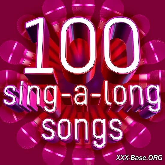 100 Sing-A-Long Songs