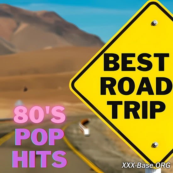 BEST ROAD TRIP: 80's Pop Hits