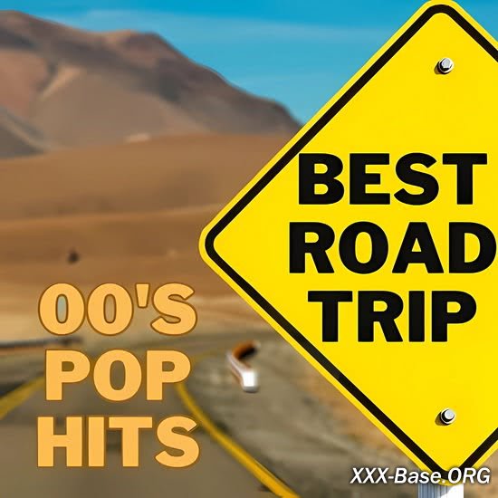 BEST ROAD TRIP: 00's Pop Hits