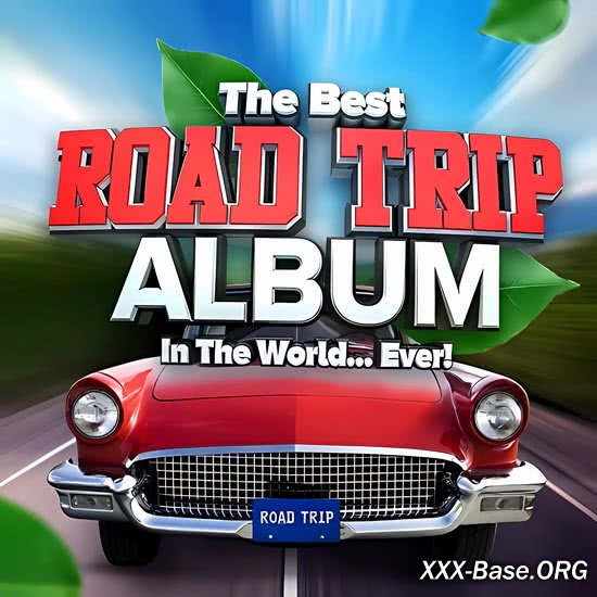 The Best Road Trip Album In The World...Ever!