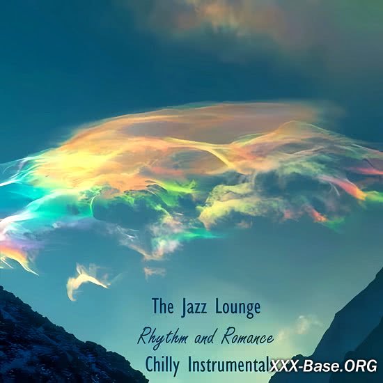 The Jazz Lounge: Rhythm and Romance Chilly Instrumentals