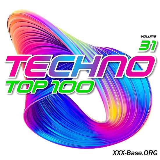 Techno Top 100 Vol. 31