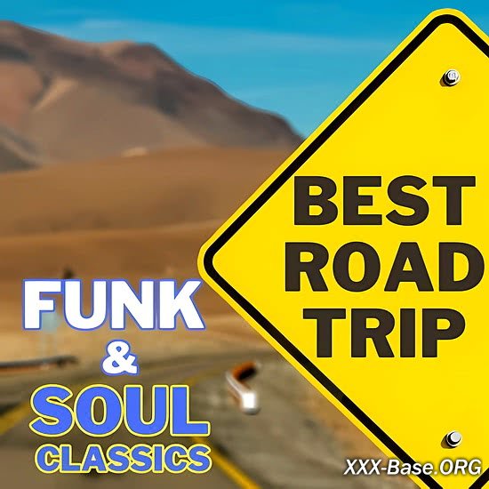 BEST ROAD TRIP: FUNK & SOUL Classics
