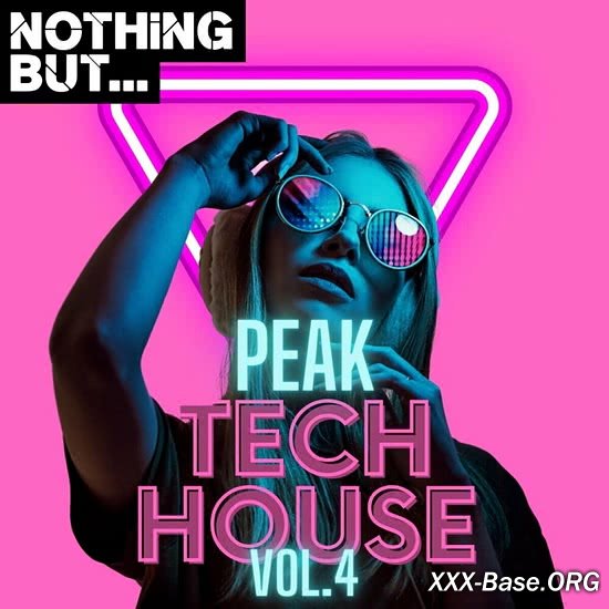Nothing But... Peak Tech House Vol. 04