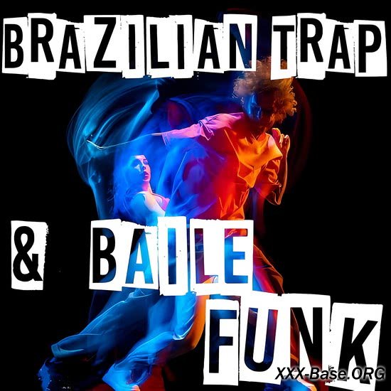 Brazilian Trap & Baile Funk