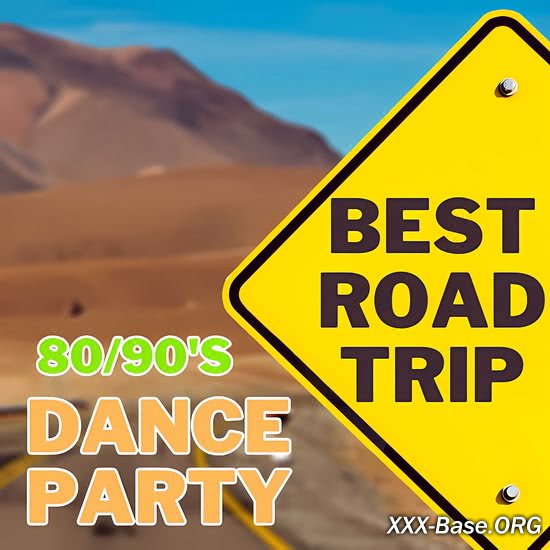 BEST ROAD TRIP: Dance Party 80/90's