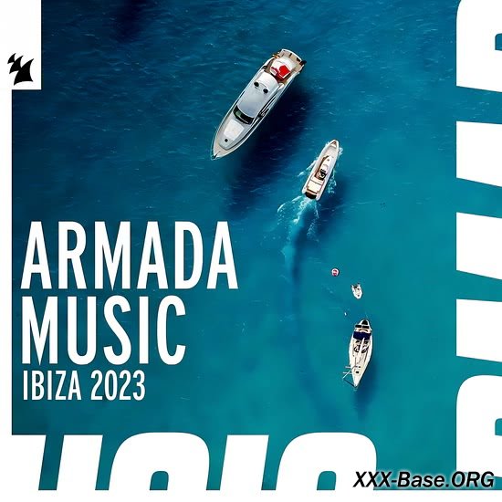 Armada Music: Ibiza 2023