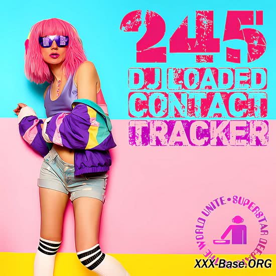 245 DJ Loaded: Contact Tracker