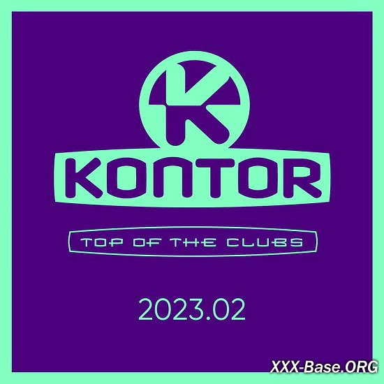 Kontor Top of the Clubs 2023.02