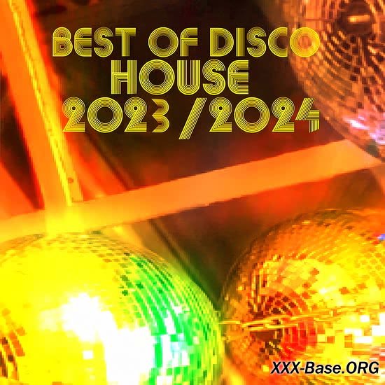 Best Of Disco House 2023-2024
