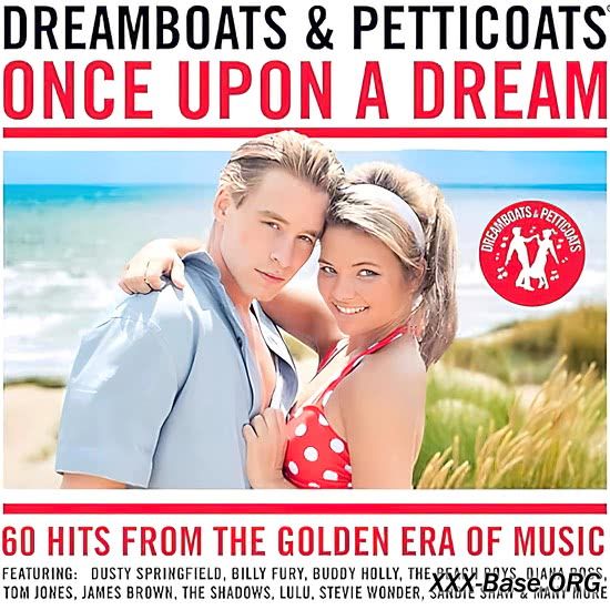Dreamboats & Petticoats - Once Upon A Dream